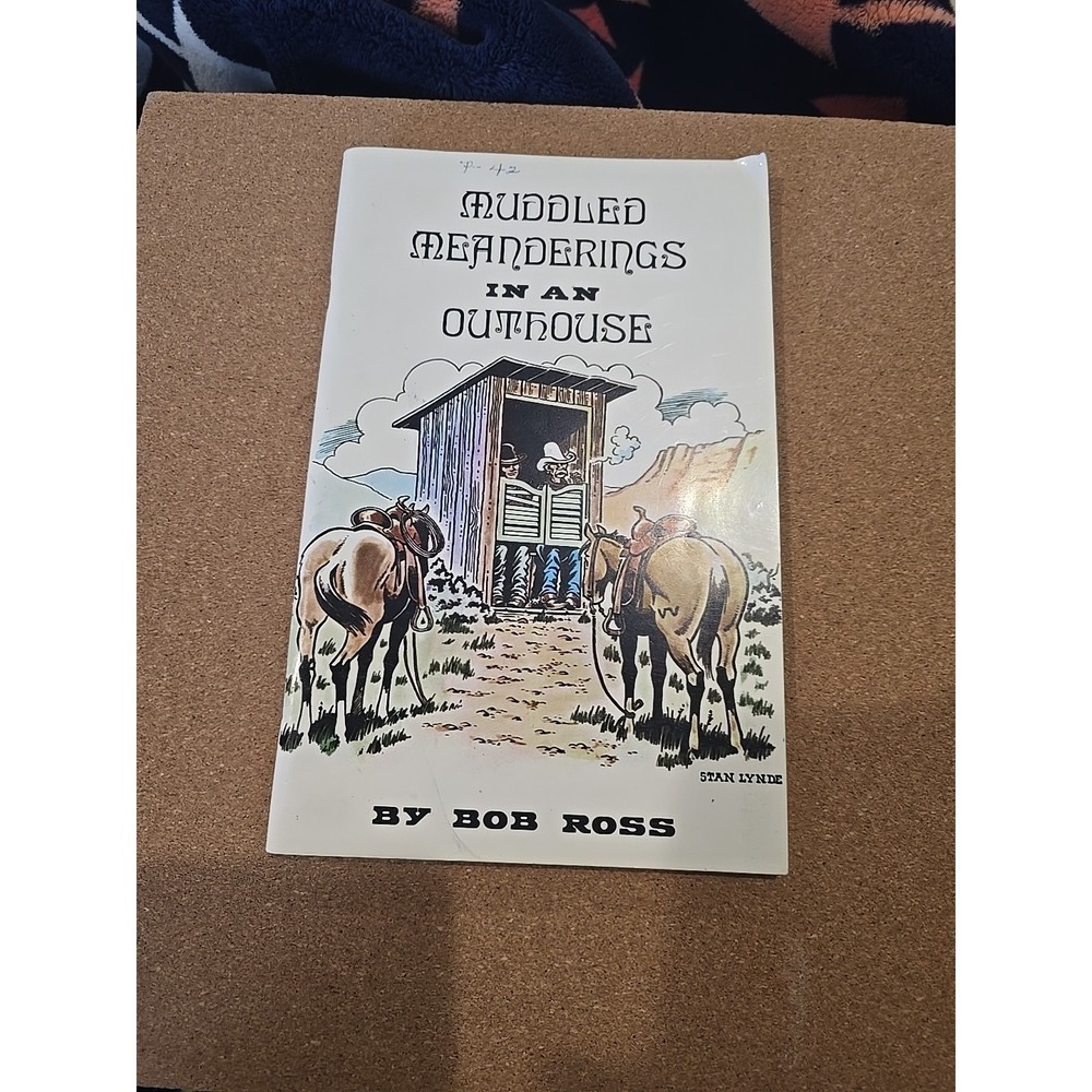 Vintage 1978 Muddled Meanderings In An Outhouse By Bob Ross- Cowboy Poetry‎